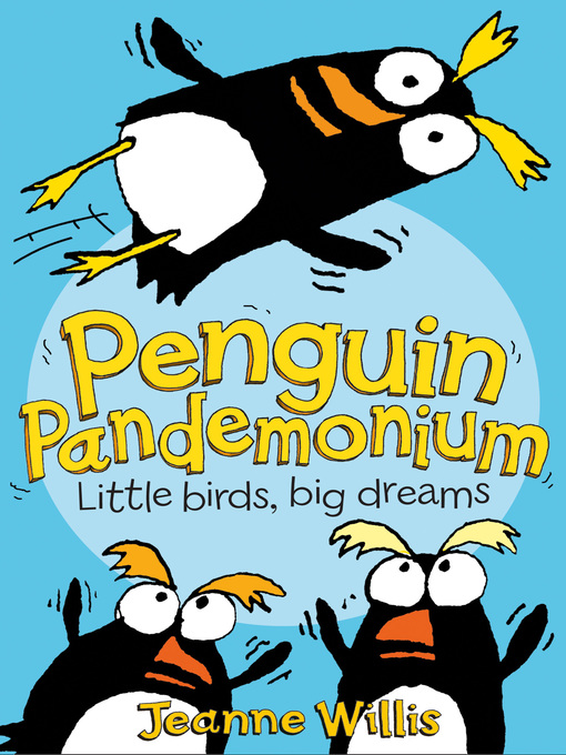 Title details for Penguin Pandemonium by Jeanne Willis - Available